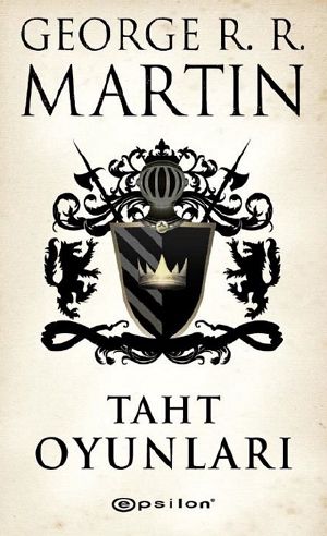 [A Song of Ice and Fire 01] • Taht Oyunları